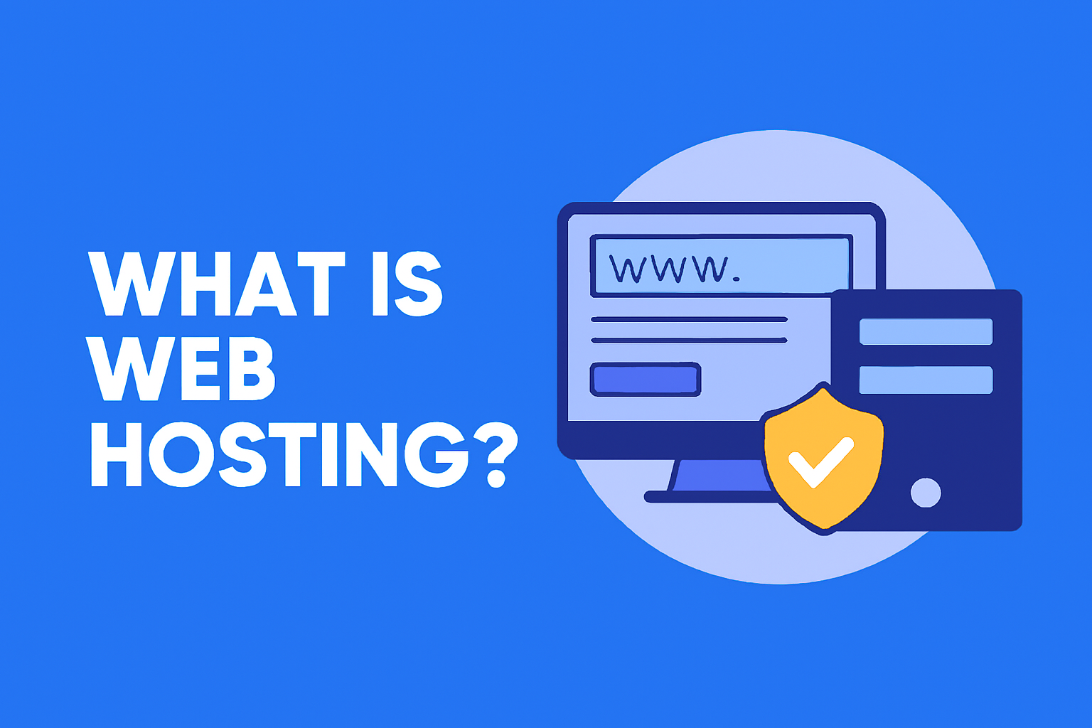 Understanding Web Hosting: A Complete Guide for Beginners